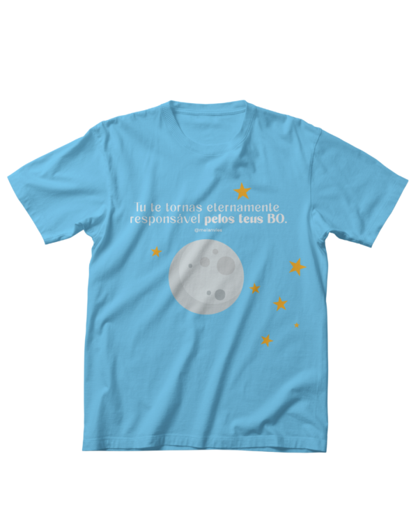 T-Shirt “Tu te tornas eternamente responsável…” - Image 2