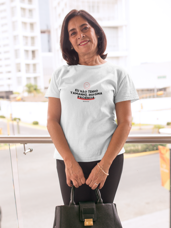 Eu não tenho tamanho, imagina paciência - Image 3